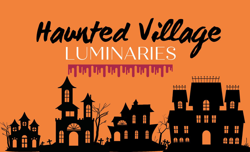 Haunted Village Luminaries