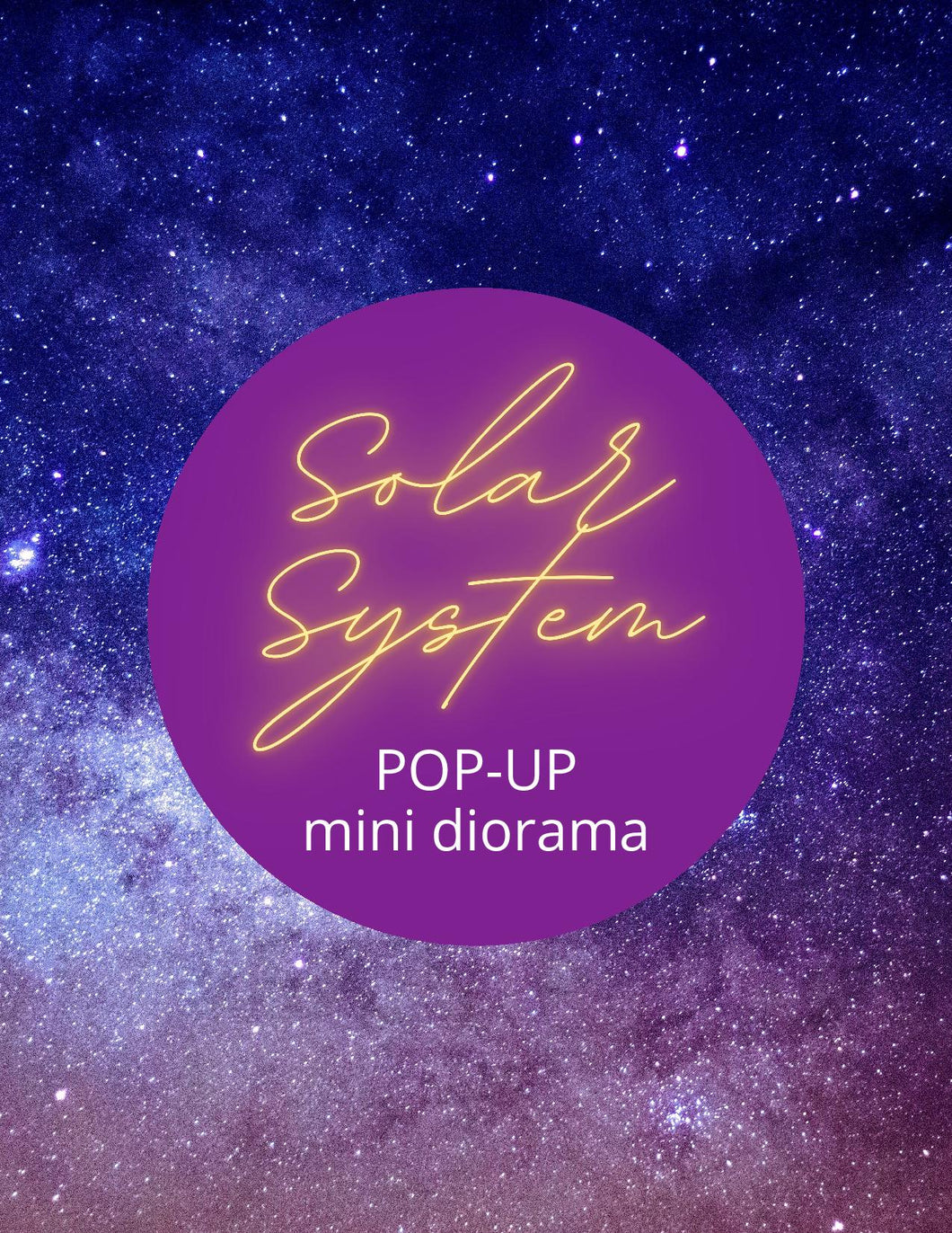 Solar System Pop Up Mini Diorama