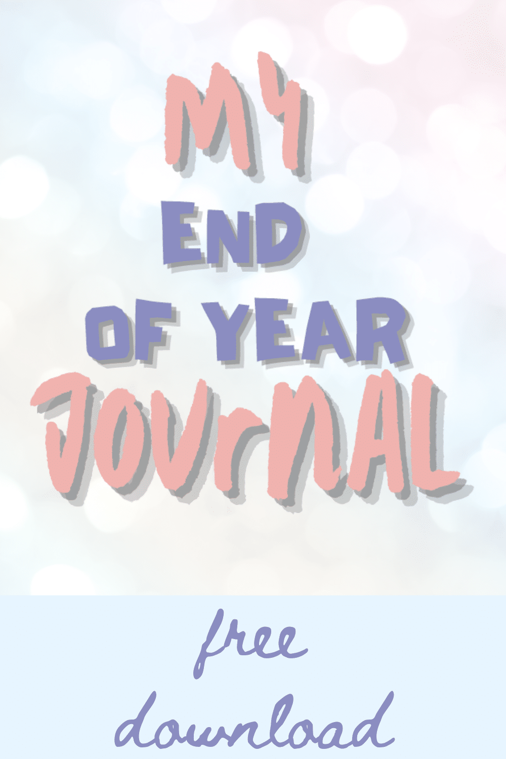 End of Year Reflection Journal For Kids